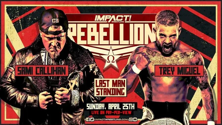 IMPACT Rebellion - Trey Miguel v Sami Callihan.jpg