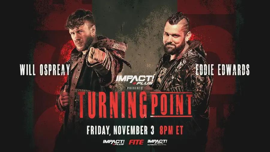 IMPACT Turning Point 2023 Will Ospreay vs. Eddie Edwards graphic.jpg