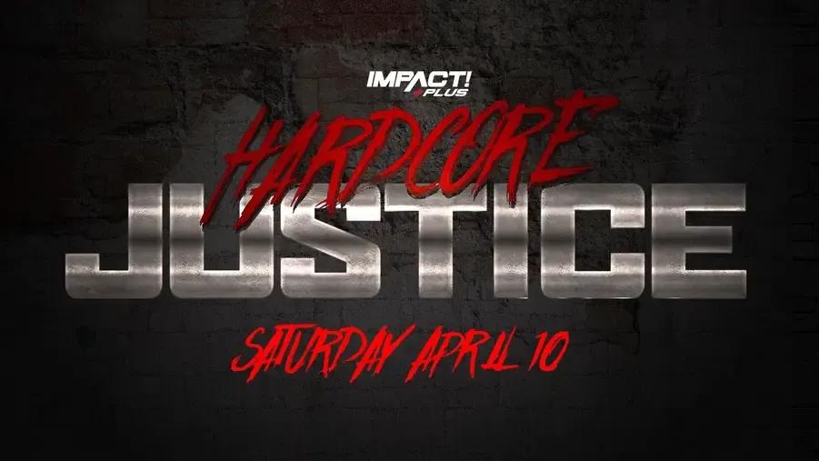 IMPACT Wrestling Hardcore Justice.jpg