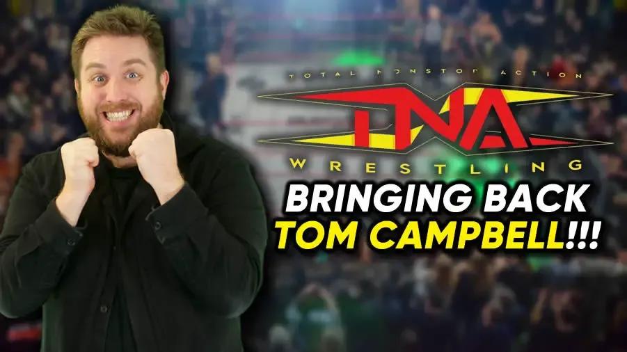 Tom campbell TNA return graphic.jpg