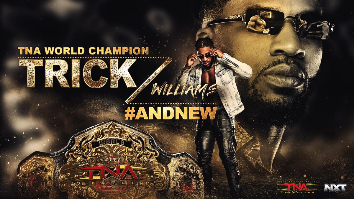 Graphic for Trick Williams with TNA World Title