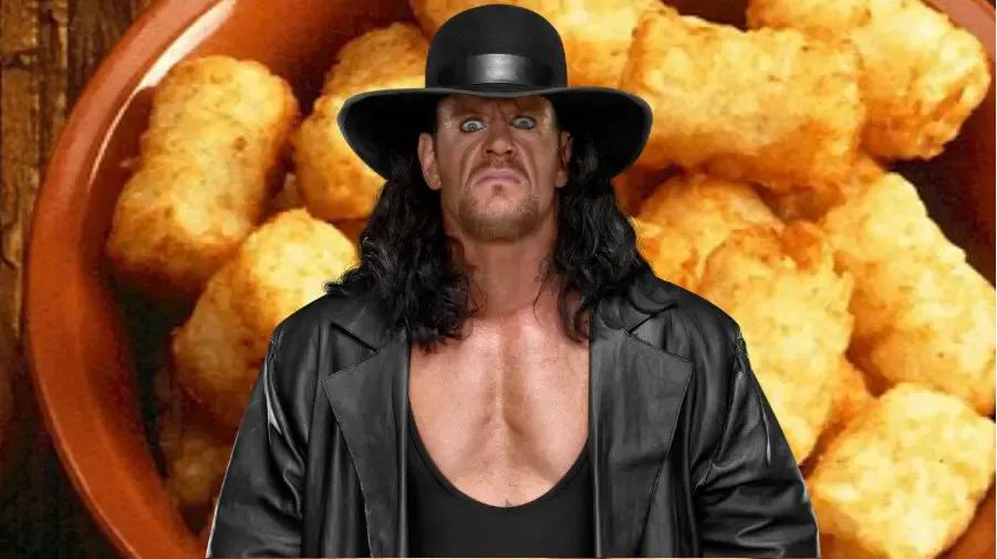 https://cultaholic.com/files/images/b466458f832213d444d5b677cc8e2223315f076f-undertaker-tater-tots.jpg