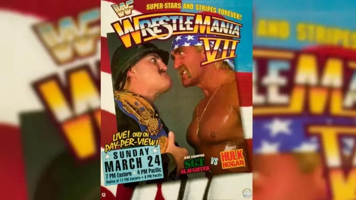 Poster for Hulk Hogan vs. Sgt Slaughter at WWE WrestleMania VII